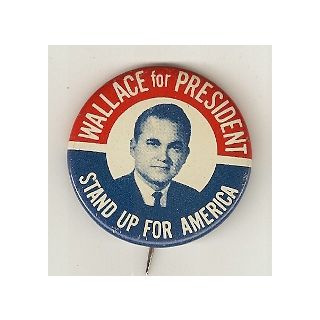 George Wallace Campaign Button