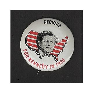 Ted Kennedy for President Button - Georgia