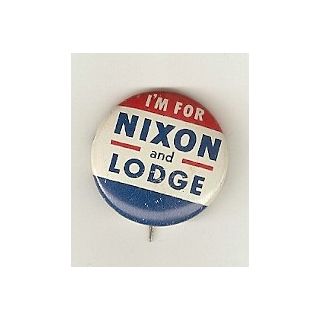 I'm For Nixon and Lodge Campaign pinback