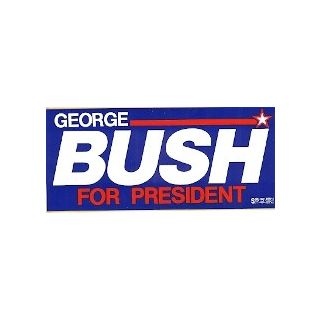 George Bush Bumper Sticker