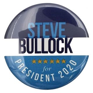 2020 Steve Bullock For President Campaign Button