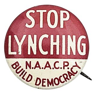 Rare "Stop Lynching N.A.A.C.P Build Democracy" Civil Rights Button VF
