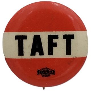1908 William Taft Campaign Button - Red Variety