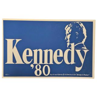 1980 Ted Kennedy Campaign for President Poster