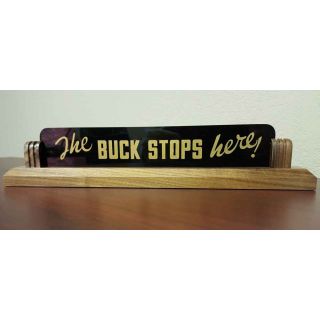 The Buck Shops Here Executive Desk Plaque