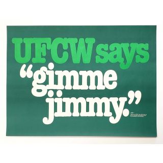 1976 UFCW Union Gimme Jimmy Carter Election Poster