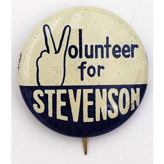1960 Volunteer for Stevenson Political Campaign Pinback Button