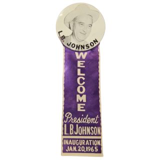 1965 Welcome Lyndon B. Johnson Inauguration Ribbon Badge