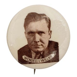 1940 Wendell L Willkie For President Republican Campaign Button