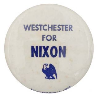 1960 Westchester For Nixon Large 3 1/2" Button vs John F Kennedy