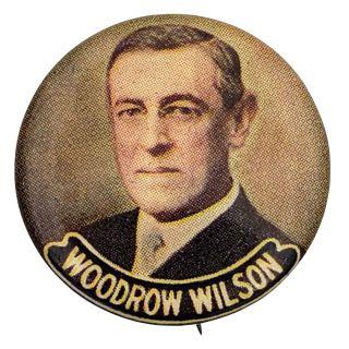 1912 President Woodrow Wilson Campaign Button