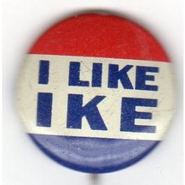 Dwight Eisenhower I Like Ike Campaign Button